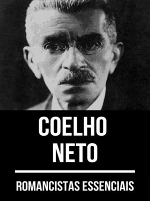 cover image of Romancistas Essenciais--Coelho Neto